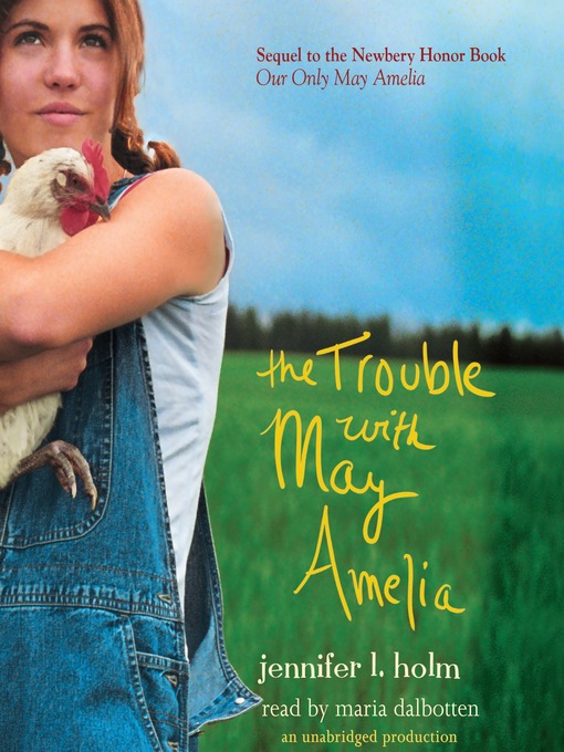Title details for The Trouble with May Amelia by Jennifer L. Holm - Wait list